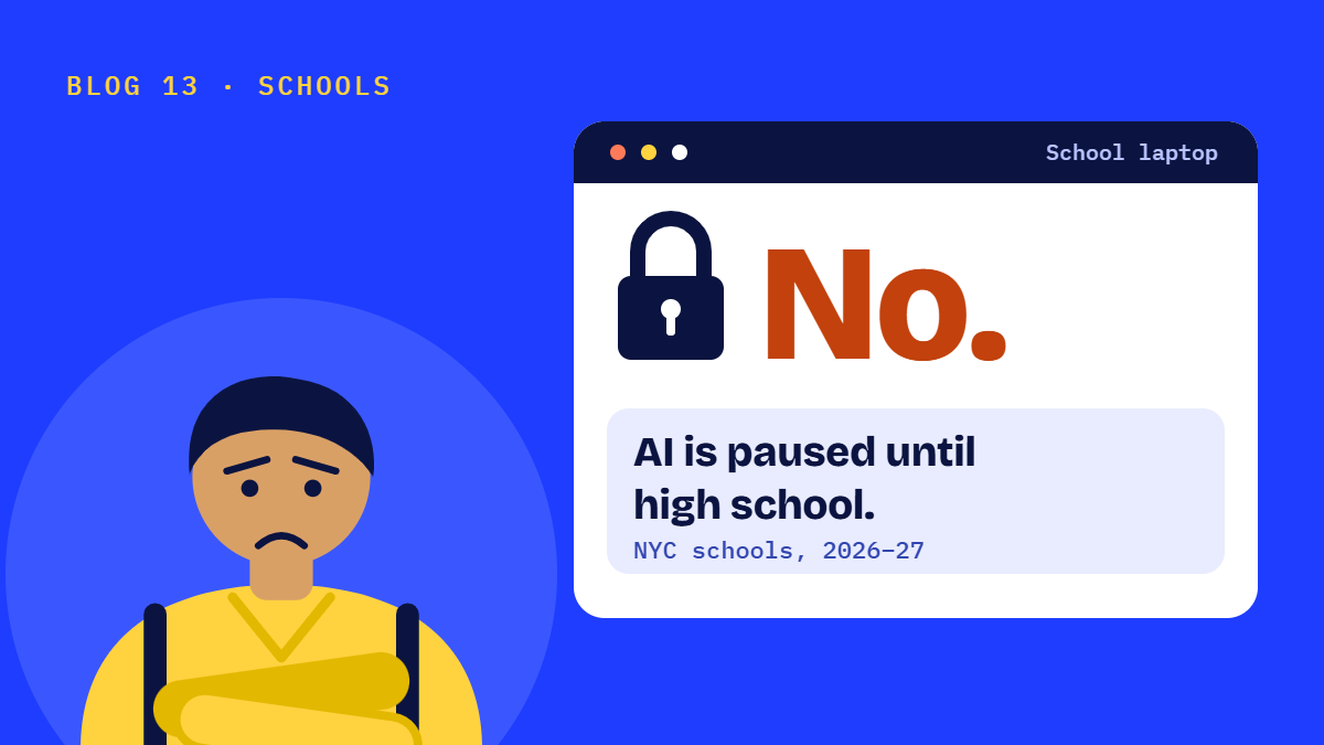 Blog 13: New York Just Banned AI for Kids. Did They Get It Right?