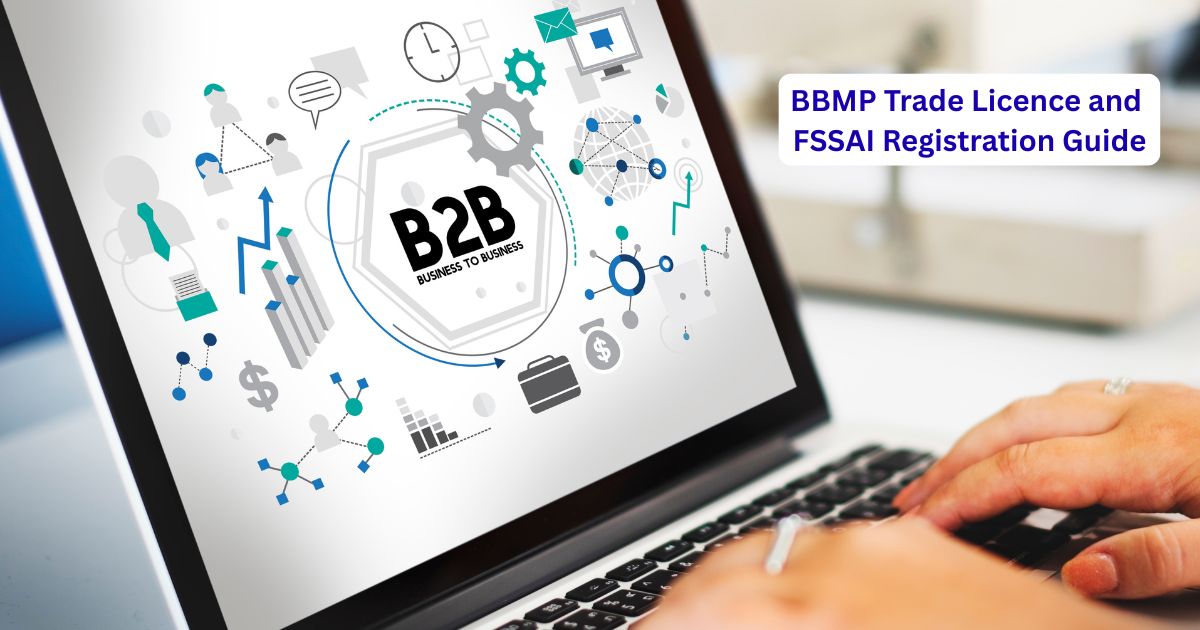 BBMP Trade Licence and FSSAI Registration